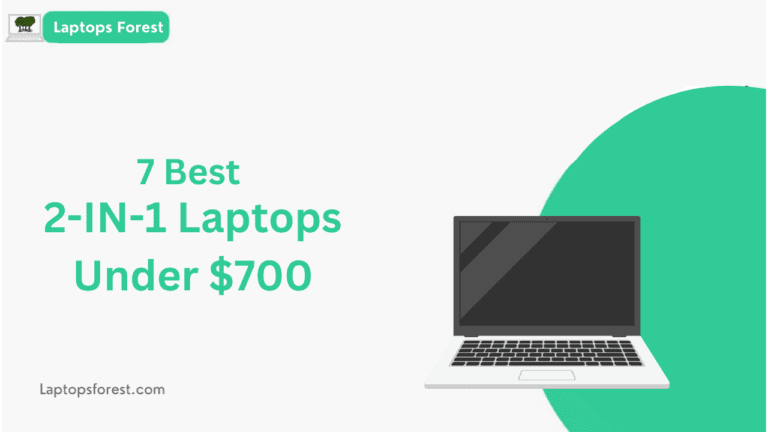 Best 2-IN-1 Laptops Under $700