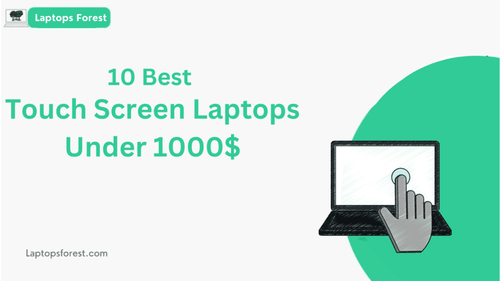 10 Best Touch Screen Laptops Under 1000$ | Buying Guide 2023