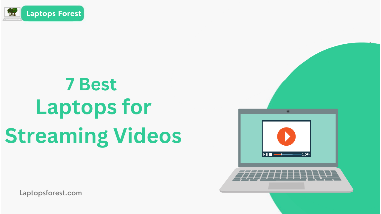 best laptop for streaming videos