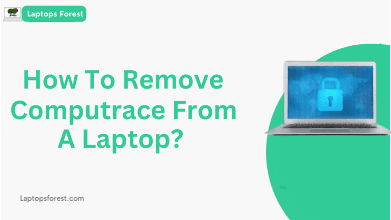 How To Remove Computrace From A Laptop